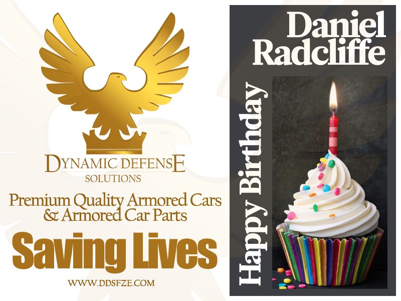 Happy birthday to Daniel Radcliffe Celebrity from manufacturers and suppliers of Armored cars, Armored suv, Armoured trucks, Armored Vehicles Toyota Land Cruiser.